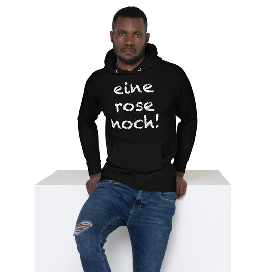 Unisex Hoodie "eine Rose noch"