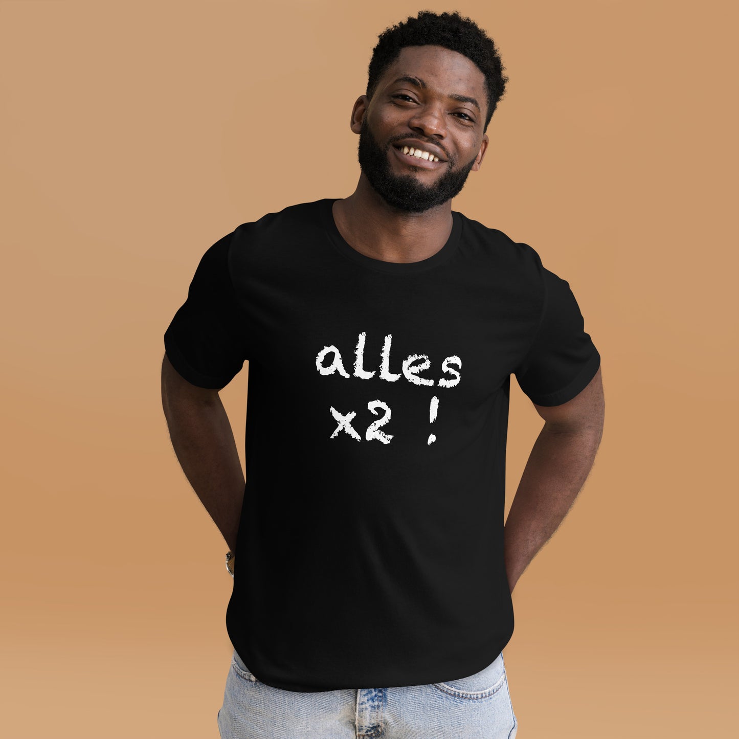 Unisex-T-Shirt "alles x2"