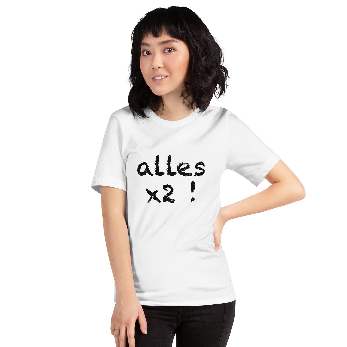 Unisex-T-Shirt "alles x2"