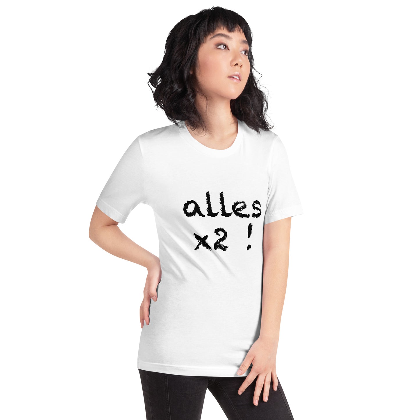 Unisex-T-Shirt "alles x2"